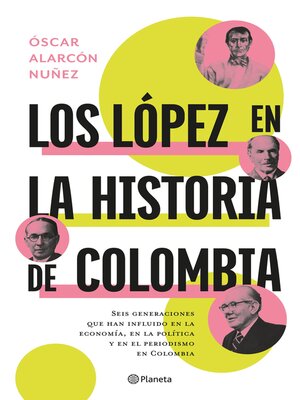 cover image of Los López en la historia de Colombia